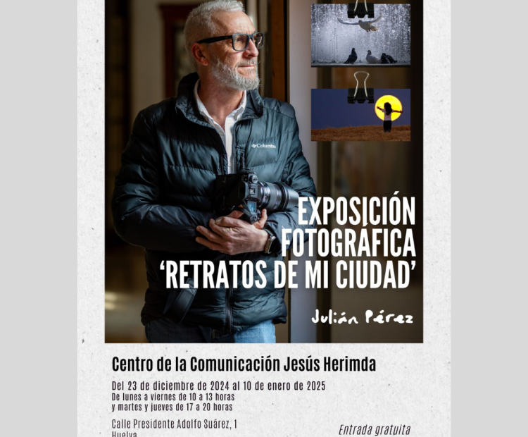 Cartel exposición retratos de mi ciudad de Julián Pérez